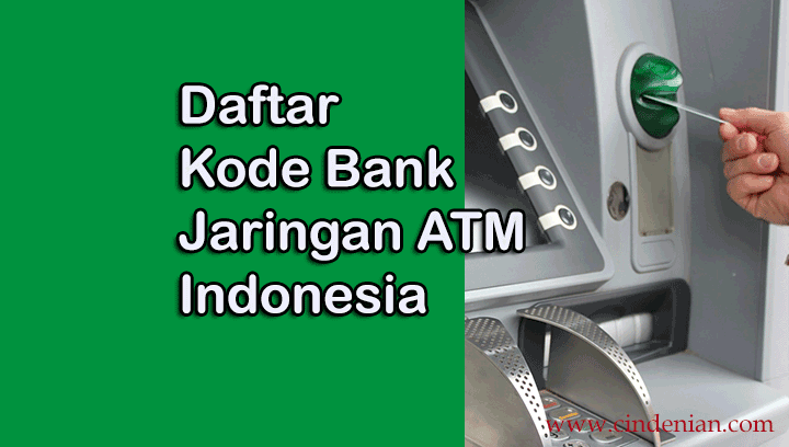 Daftar Kode Bank Untuk Transfer via ATM
