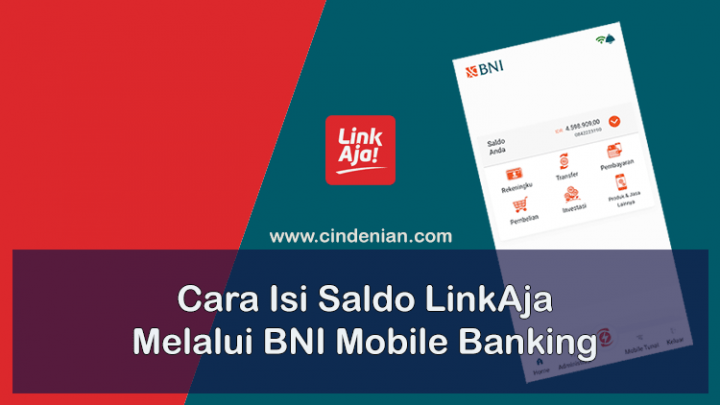Cara Isi Saldo LinkAja Melalui BNI Mobile Banking
