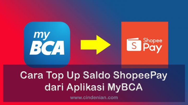 Cara Top Up Saldo ShopeePay Dari Aplikasi MyBCA