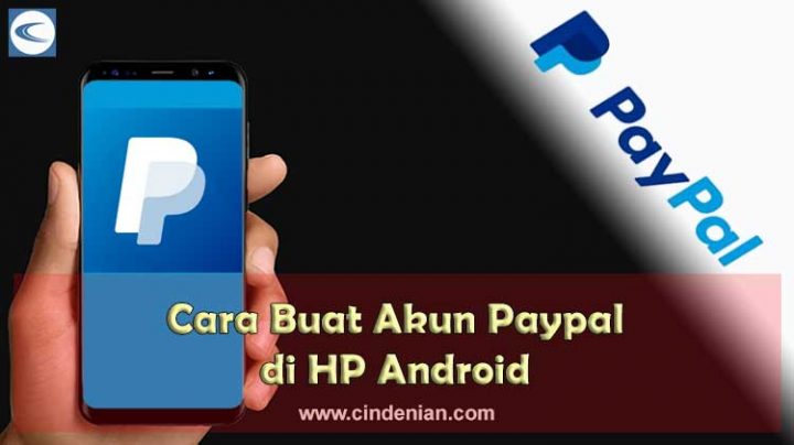 Cara Mudah Membuat Akun Paypal di HP Android