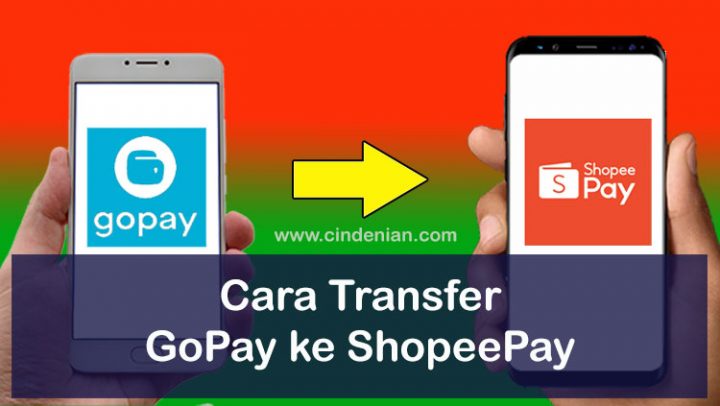 Cara Mudah Transfer GoPay ke ShopeePay